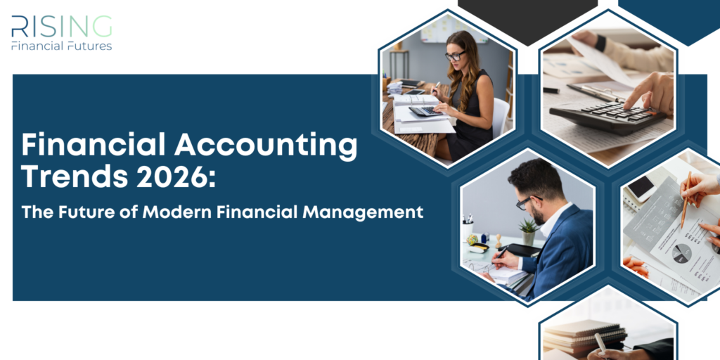 Financial Accounting Trends 2026: The Future of Modern Financial Management